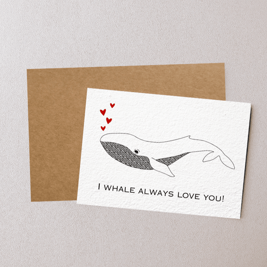 I whale always love you! - Premium greetings card - Greetings cards - Made by Saskia